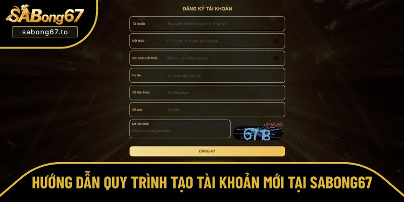 Chia sẻ 3 bước để tạo tài khoản tại SABong67 Chia sẻ 3 bước để tạo tài khoản tại Sabong67